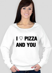 I love pizza and you