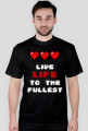 Live life to the fullest - White