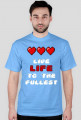 Live life to the fullest - White