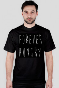 Forever Hungry