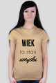 Wiek to stan umysłu