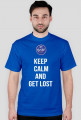 Keep calm and get lost