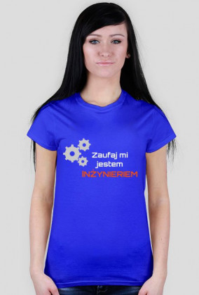 Zaufaj mi, jestem inżynierem