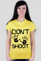 Don't shoot