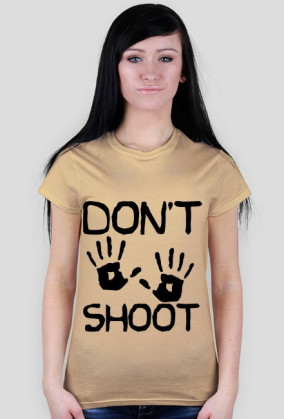 Don't shoot
