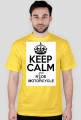 Keep Calm And Ride Motorcycle