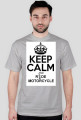 Keep Calm And Ride Motorcycle