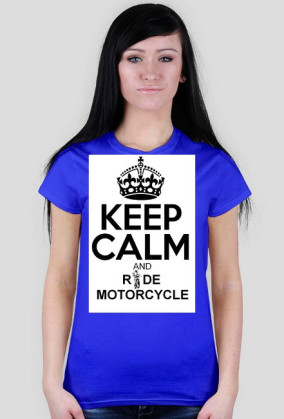 Keep Calm And Ride Motorcycle