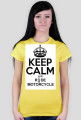 Keep Calm And Ride Motorcycle