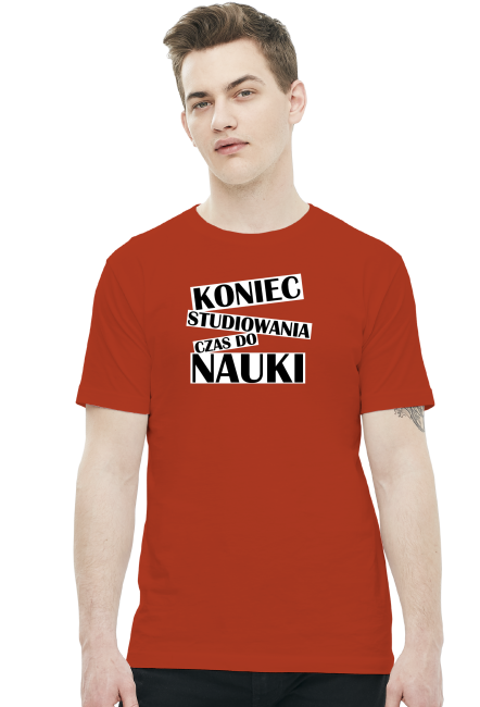 Koniec studiowania czas do nauki - koszulka studencka