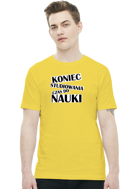 Koniec studiowania czas do nauki - koszulka studencka