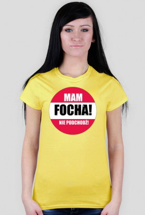 Mam focha! Nie podchodź!