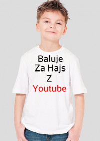 Koszulka Baluje za Hajs Z Youtube KIDS