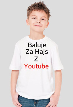 Koszulka Baluje za Hajs Z Youtube KIDS