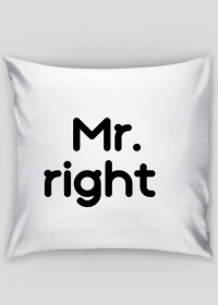 Mr. right