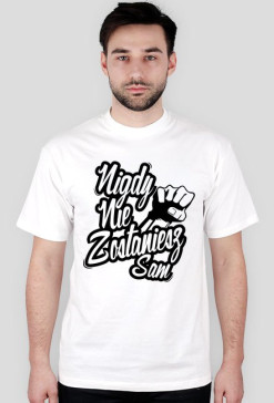 Koszulka Męska - Nigdy nie zostaniesz sam