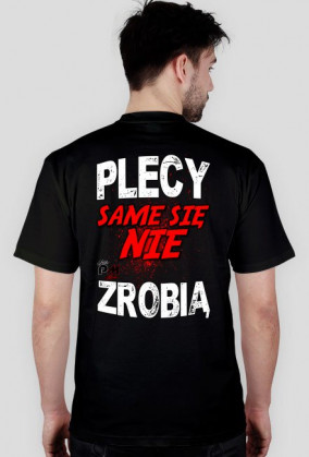 Plecy same się nie zrobią