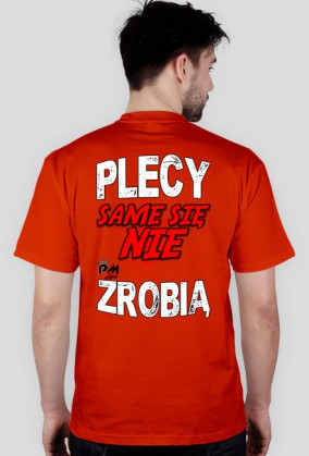 Plecy same się nie zrobią