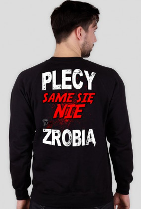 Plecy same się nie zrobią