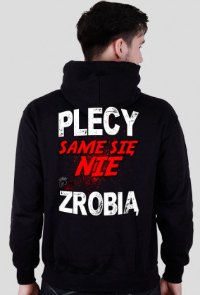 Plecy same się nie zrobią