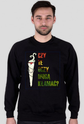 Bluza Beka Czy Te Oczy Mogą Kłamać?