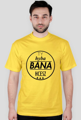 TY HYBA BANA HCESZ