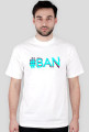 #BAN