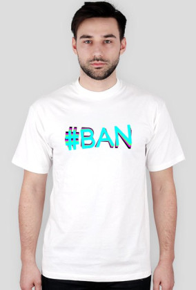 #BAN