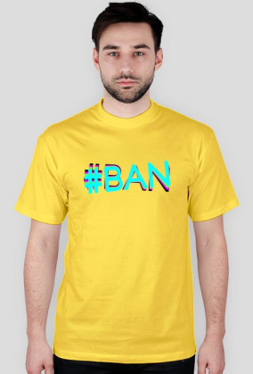 #BAN
