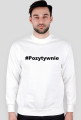 BLUZA BEZ KAPTURA ''#Pozytywnie''