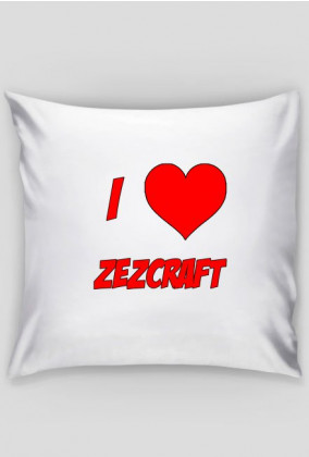 Poduszka I love ZezCraft