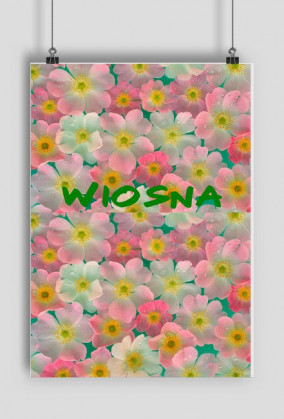 plakat WIOSNA