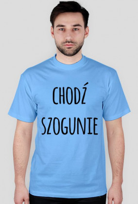 Chodź Szogunie