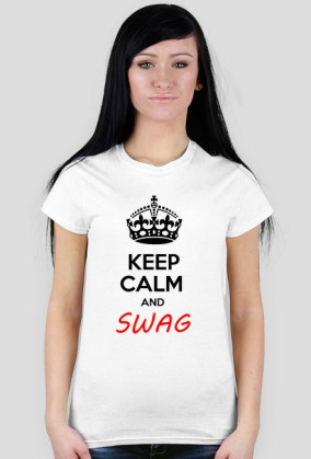 KEEP CALM AND SWAG