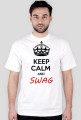KEEP CALM AND SWAG