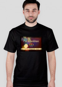 I'm proud lesbian