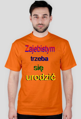 Zajebistym trzeba...3D :D