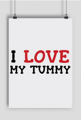 I Love My Tummy