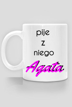 Kubek specjalny dla Agaty