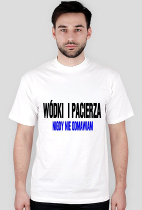 WÓDKI NIE ODMAWIAM