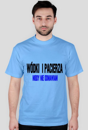 WÓDKI NIE ODMAWIAM