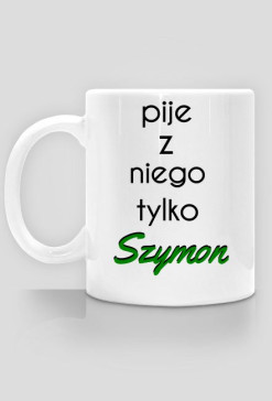 Kubek specjalny dla Szymona