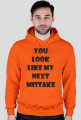 Bluza męska - You Look Like My Next Mistake - NWK