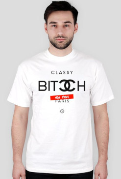 Classy BITCH