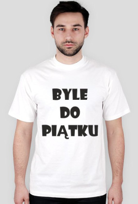 Koszulka męska - Byle Do Piątku - NWK