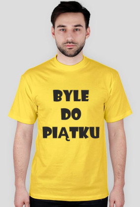 Koszulka męska - Byle Do Piątku - NWK