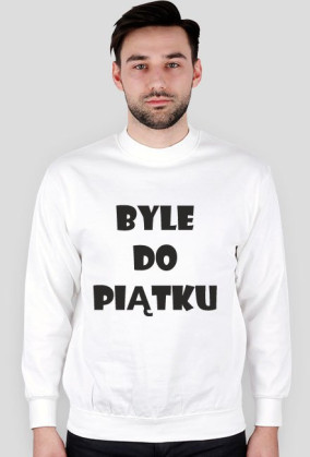 Bluza męska - Byle Do Piątku - NWK