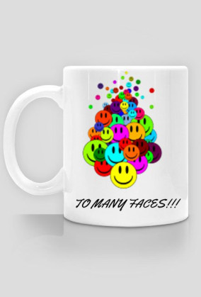 Kubek - TOO MANY FACES!!!