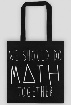 Torba czarna - WE SHOULD DO MATH TOGETHER