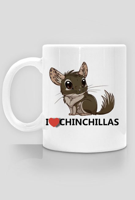 Kubek I Love Chinchillas